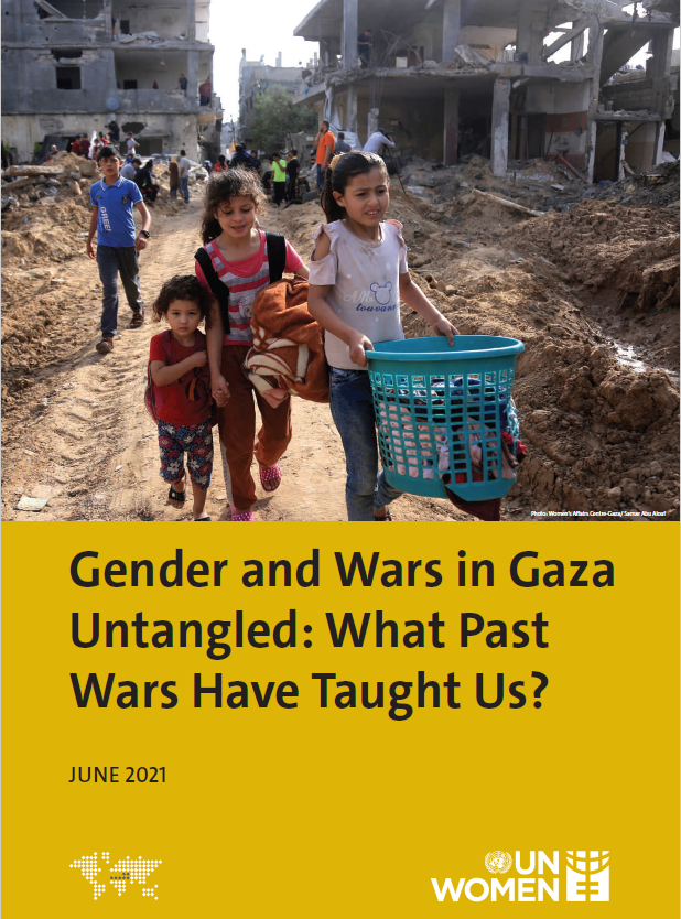 Gender and Wars in Gaza Untangled: What Past Wars Have Taught Us?