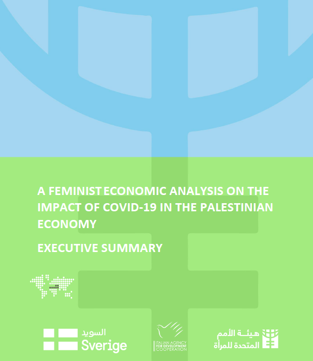 A Feminist Economic Analysis on the Impact of COVID-19 In the Palestinian Economy